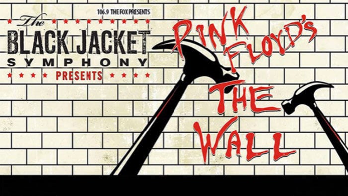 Black Jacket Symphony presents Pink Floyd's The Wall