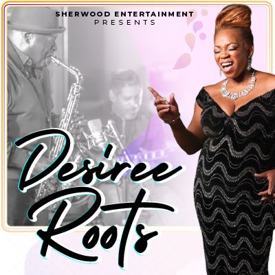More Info for Desiree Roots with Dennis Coleman