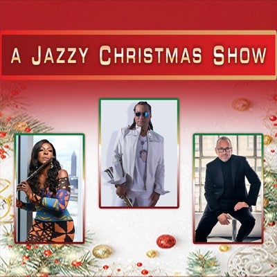 More Info for A Jazzy Christmas Show