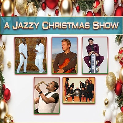 More Info for A Jazzy Christmas Show