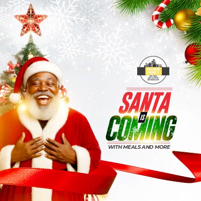 More Info for Santa Is Coming with Meals & More