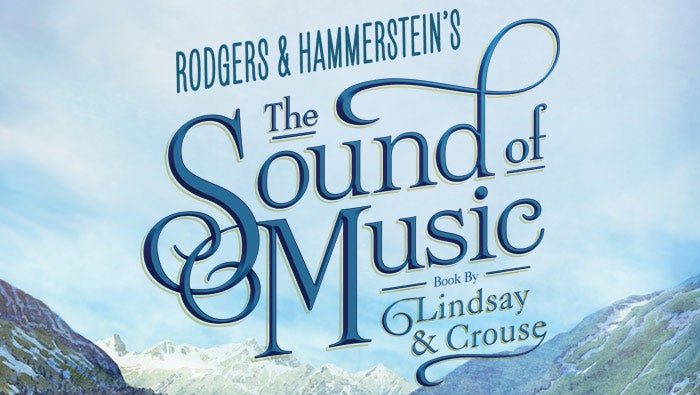 Rodgers & Hammerstein's The Sound of Music