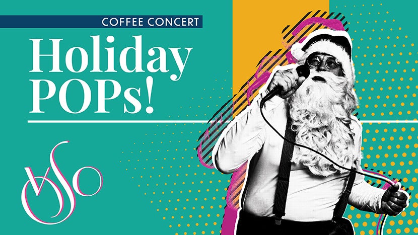 Coffee Concert: Holiday POPS!