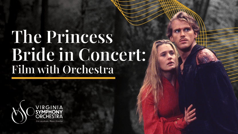 The Princess Bride in Concert: Film with Orchestra